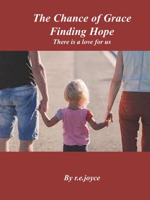 cover image of The Chance of Grace Finding Hope